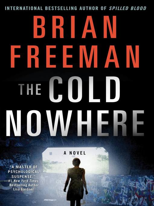 Title details for The Cold Nowhere by Brian Freeman - Available